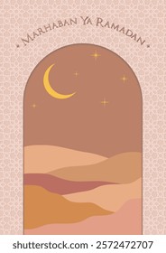 Marhaban ya Ramadan greeting card with desert, crescent moon and islamic pattern in boho style. Vector illustration ramadan for greeting card, poster and banner.