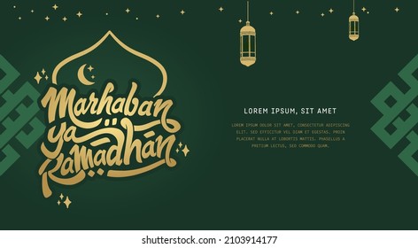 Marhaban Ya Ramadhan Greeting with hand lettering calligraphy and illustration. translation: "Welcome Ramazan, Muslim holy month". Islamic greeting background can use for Eid Mubarak