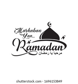 Marhaban Yaa Ramadan logo. Ramadhan Mubarak, Arabic Calligraphy with mosque icon. vector eps 10.