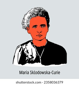 Maria Sklodowska-Curie - Polish and French experimental scientist, teacher, social activist. Hand drawn vector illustration.