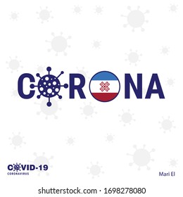 Mari-El Coronavirus Typography. COVID-19 country banner. Stay home, Stay Healthy. Take care of your own health