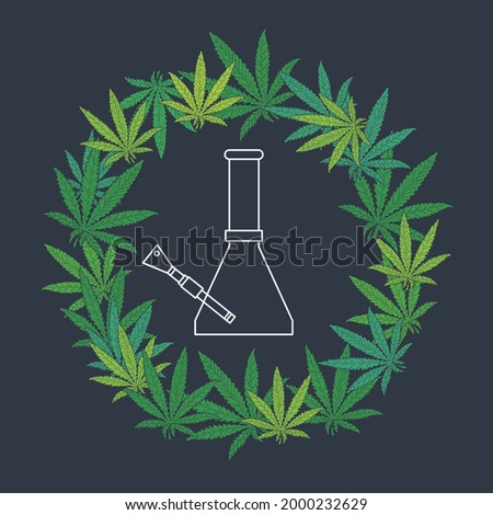 Marijuana frame in the shape of a circle with glass bong