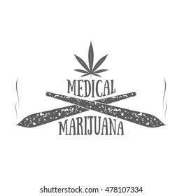 Marijuana logo. Monochrome vector emblem with cigarettes, hemp leaf and text in hand drawn style isolated on white background. Design element with medical cannabis for shop signboard or t-shirt print.