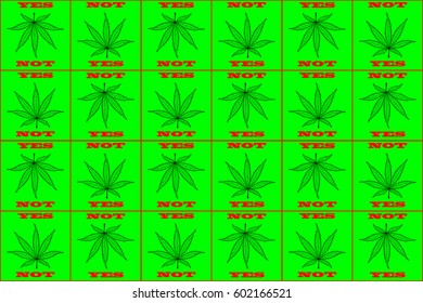 Marijuana Yes - No, Marijuana leaf background, cannabis, cannabis leaf,