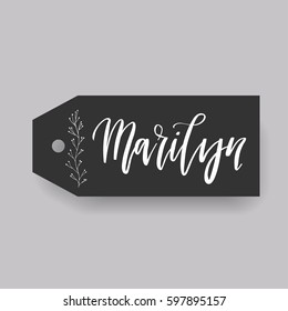 Marilyn - common female first name on a tag, perfect for seating card usage. One of wide collection in modern calligraphy style.