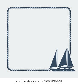 Marine background. Sea rope frame with sailboat