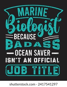 Marine biologist typography design with grunge effect