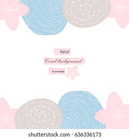 Marine card  template with seashells, starfish with hand drawn texture.  Sea collection vector illustration for poster, flyer, menu, web site, blog, postcard, invitation, tile, etc.