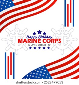 El cumpleaños del Cuerpo de Marines se celebra el 10 de noviembre. Feliz cumpleaños diseño del Cuerpo de Marines. Bandera americana con texto en negrita y estrellas sobre fondo blanco