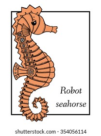 Marine Drawings. Vector Illustrations Robot Inhabitants of the Underwater World. Steampunk animal