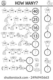 Marine cuántas estrellas de mar de caza en blanco y negro, ecuación o rebus. Actividad de matemáticas de sirena o página para colorear. Cuento de hadas línea de reino oceánico matemáticas imprimible hoja de cálculo para niños con cangrejo, cola, peces