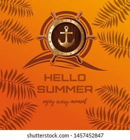 Marine logo design. Hello summer. Enjoy every moment. Vector illustration