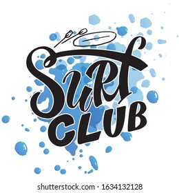 Marine nautical lettering. Surf club, surfing school. Poster, logotype, sport clothing design, emblem. Vector illustration. Handdrawn surfboard. 