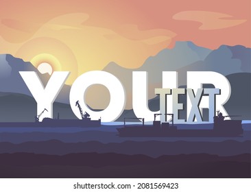 Marine port. Sunrise and sunset. Shipping transportation and ocean logistic. Vector illustration, flat banner, transportation container in dock