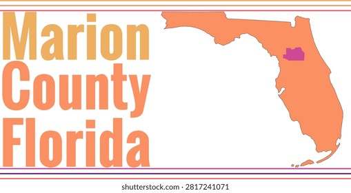 Marion County Florida Highlighted on State Map