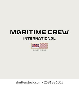 Maritime crew typography slogan print with ENGLAND flag illustration for graphic tee t shirt or poster sticker - Vector