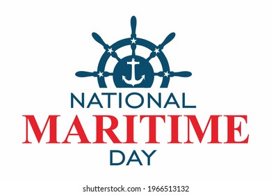 Maritime Day, Happy National Maritime Day. Holiday concept. Template for background, banner, card, poster, t-shirt with text inscription. Vector EPS 1