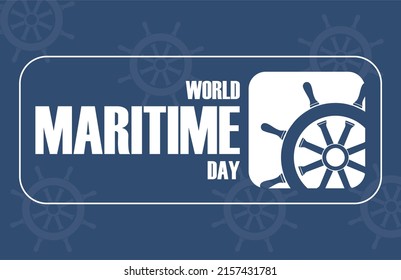 Maritime Day, Happy World Maritime Day. Holiday concept. Template for background, banner, card, poster, t-shirt with text inscription. Vector EPS 10