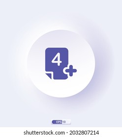 mark 4+ icon. Education sign and symbol icons. Vector line icons for your digital or print projects.