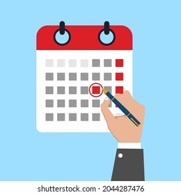 Mark calendar. Vector illustration flat style. Close-up hand businessman with red pen. Date circled. Cartoon style. Week day month.