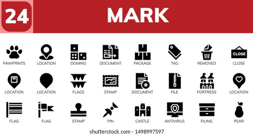 mark icon set. 24 filled mark icons.  Simple modern icons about  - Pawprints, Location, Domino, Document, Package, Tag, Removed, Close, Flags, Stamp, File, Fortress, Flag, Pin