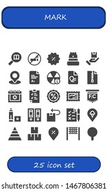 mark icon set. 25 filled mark icons.  Simple modern icons about  - Information, No smoking, Discount, Castle, Package, Location, Exam, Alert, Report, File, Date, Clipboard, Stamp