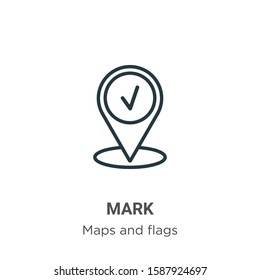 Mark outline vector icon. Thin line black mark icon, flat vector simple element illustration from editable maps and flags concept isolated on white background