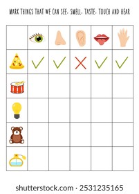 Mark things that you can see, smell, touch, taste and hear. Logical worksheet for kids.