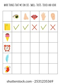 Mark things that you can see, smell, touch, taste and hear. Logical worksheet for kids.