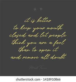 Mark Twain Quote With Black Background And Hand Writing Font