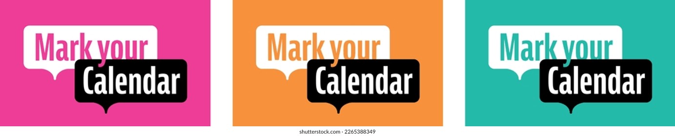 Mark your calendar on speech bubble