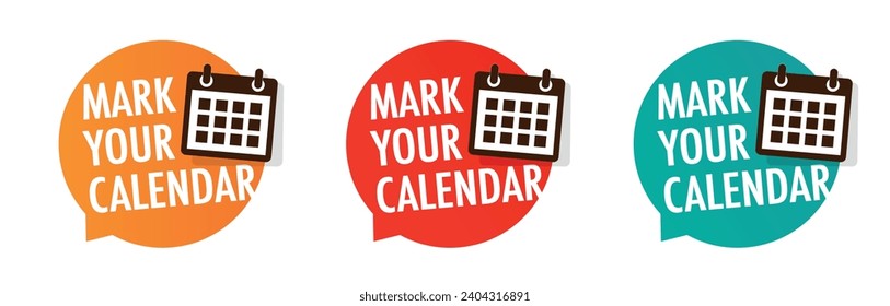 Mark your calendar on speech bulle with calendar