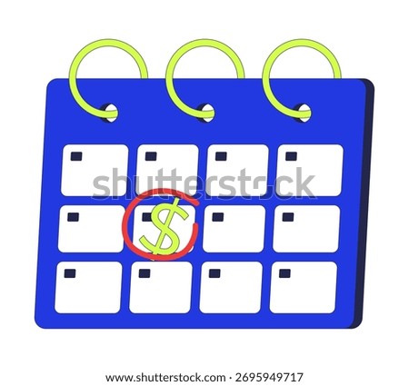 Marked calendar with dollar sign 2D cartoon object. Financial deadline. Encircled payday date calender. Money schedule. Tax payment isolated element flat vector clip art on white. Spot illustration