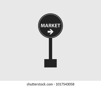 Market in Right  Rounded Sign of Highway with gray Background.
