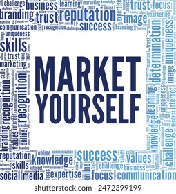 Market Yourself word cloud conceptual design isolated on white background.