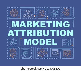 Banner azul de los conceptos de la palabra del modelo de atribución de marketing. Herramientas analíticas. Infografía con iconos lineales en el fondo. Tipografía aislada. Ilustración de color vectorial con texto. Fuente Arial-Black utilizada