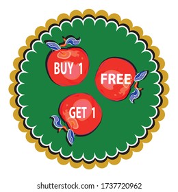 marketing  campiagn buy 1 get 1 free label is a piece of paper,plastic film,cloth,metal or other material affixed to a container or product.
