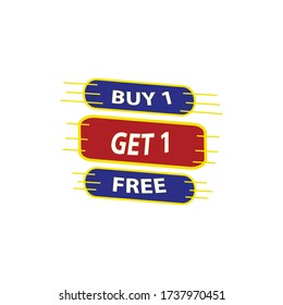 marketing  campiagn buy 1 get 1 free label is a piece of paper,plastic film,cloth,metal or other material affixed to a container or product.
