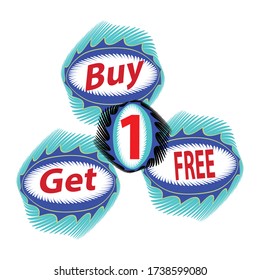 marketing  campiagn buy 1 get 1 free label is a piece of paper,plastic film,cloth,metal or other material affixed to a container or product.
