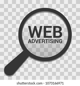Marketing Concept: Magnifying Optical Glass With Words Web Advertising. Vector illustration
