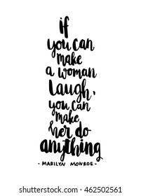 Marlyn Monroe Quote on White background. If You Can Make A Woman Laugh. Hand Lettered Quote. Inspirational Wall Art. Modern Calligraphy