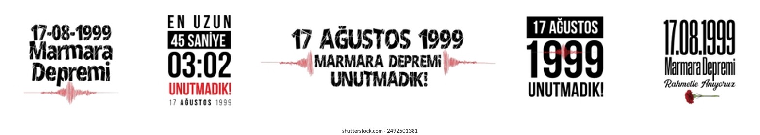 Marmara depremi. 17 ağustos 1999 Unutmadık.Gölcük depremi. Türkiye büyük deprem. translation: august 17. longest 45 seconds. 