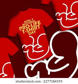 A maroon shirt with a baby line art illustration and bold text on dark red background to commemorate National Pro-Life T Shirt Day on April 3