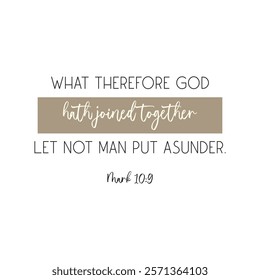 Marriage Bible Verse Print Art, Biblical Christian Quote, Love Poster, vector illustration