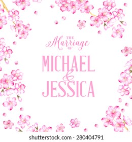 Marriage Card. Invitation card with flowers of sacura and custom text. Vector illustration.