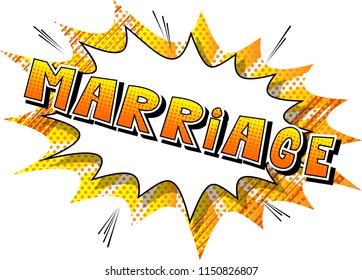 Marriage - Comic book style word on abstract background.