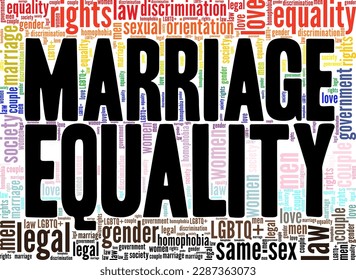 Marriage Equality word cloud conceptual design isolated on white background.