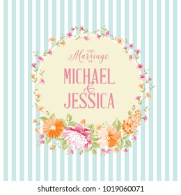 Marriage invitation card with custom text, vintage floral card for spring or summer party. Vector illustration.