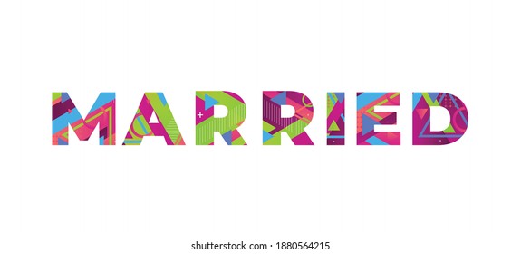 Married Concept Retro Colorful Word Art Illustration