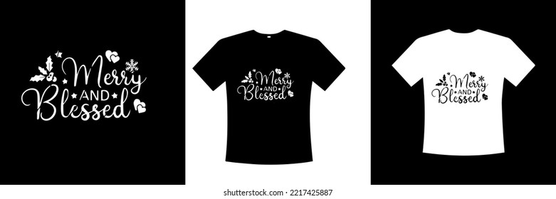 marry and blessed text design for Christmas. the vector design for print on Shirt and hoodies 